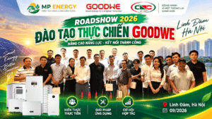 MP Energy Tổ Chức Thành Công Chuỗi Roadshow “Đào Tạo Chuyên Sâu Thực Chiến GoodWe”